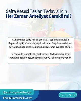 Safra kesesi ameliyatı ne zaman gerekir