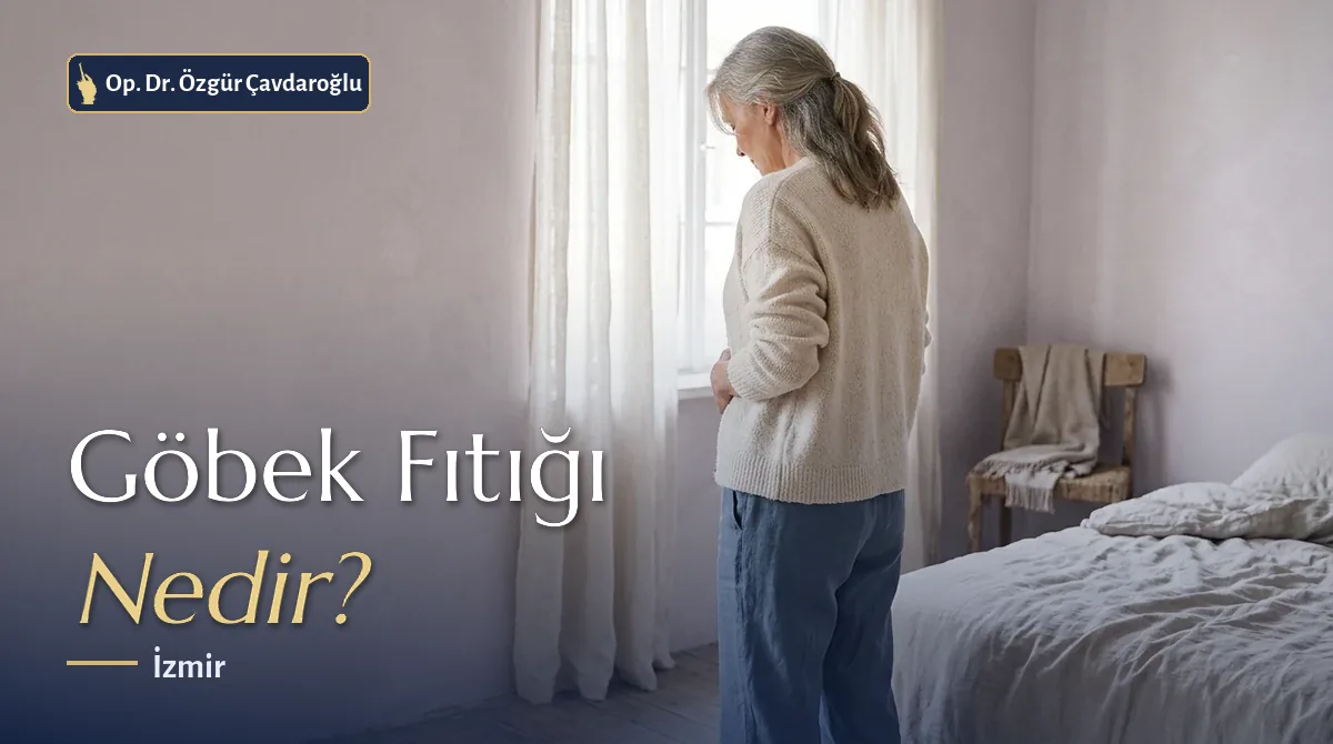 Göbek fıtığı nedir